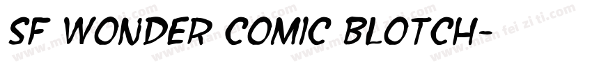 SF Wonder Comic Blotch字体转换